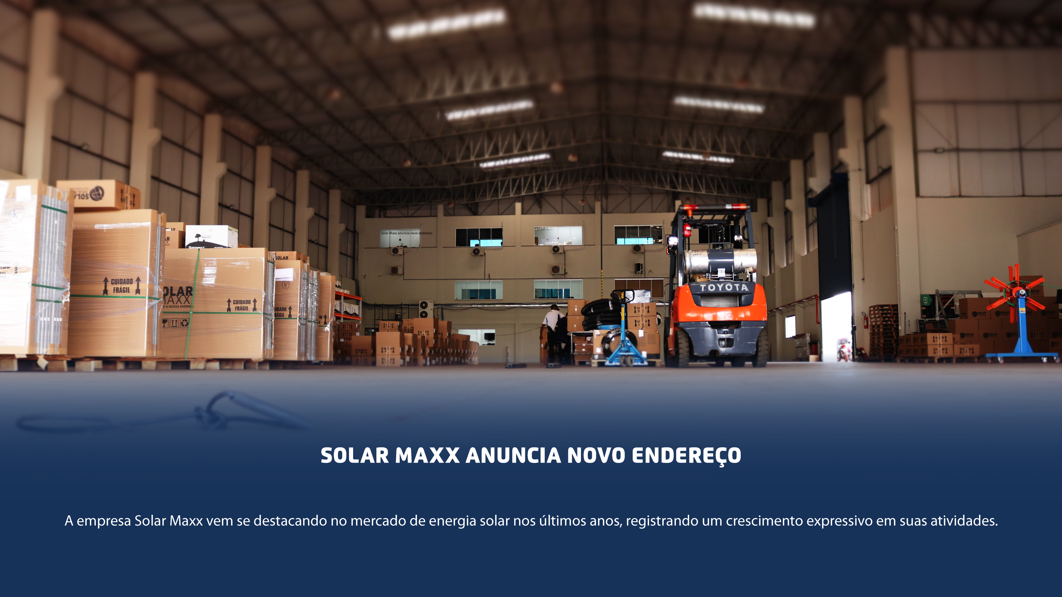 solar maxx anuncia novo lugar da sede